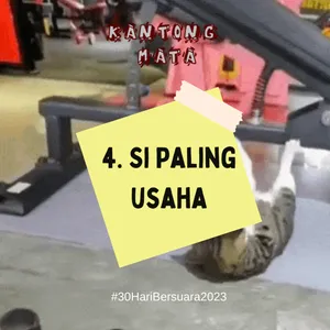 4. Si Paling Usaha #30HariBersuara2023