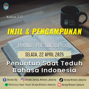 22-4-2025 - Injil Dan Pengampunan (PST GKJ Bahasa Indonesia)