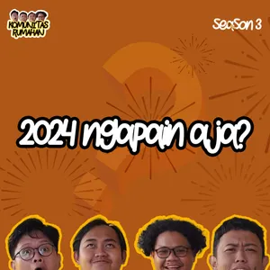2024 NGAPAIN AJA?!