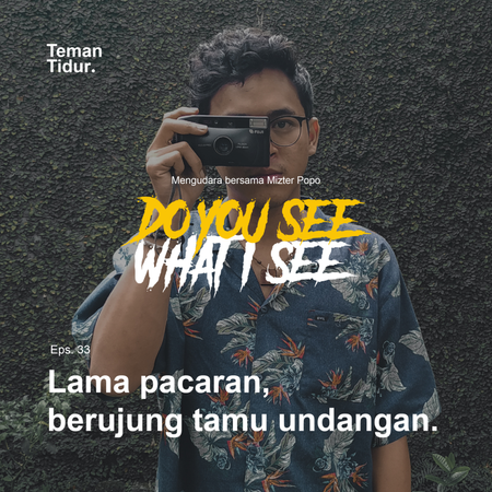 Eps. 33 : Lama pacaran, berujung tamu undangan