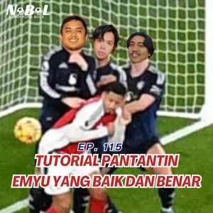 Eps. 115 Tutorial Pantatin Emyu yang baik dan benar