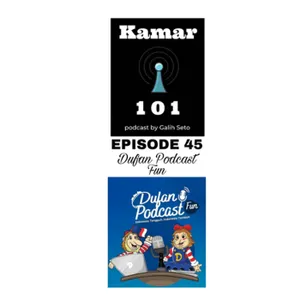 Episode 45 - DUFAN PODCAST FUN