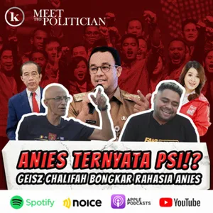 PSI DIBAYAR UNTUK SERANG ANIES!? | MTP with Gianluigi ft Geisz Chalifah