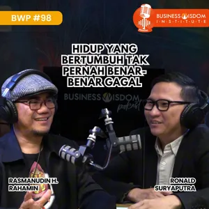 Podcast #98 - Hidup yang Bertumbuh Tak Pernah Benar-Benar Gagal