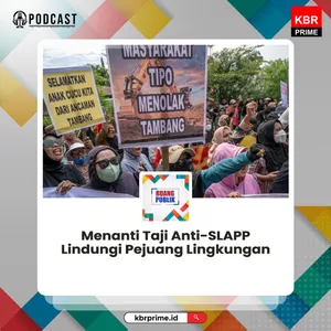 Menanti Taji Anti-SLAPP Lindungi Pejuang Lingkungan