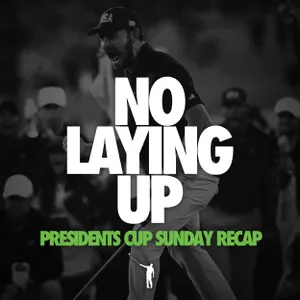 909 - Sunday Presidents Cup Recap