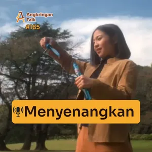 Episode #185- Kita Buat Menyenangkan 
