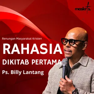 Ps Billy Lantang - Rahasia Di Kitab Pertama - Renungan Masyarakat Kristen