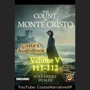 CostasNarrativeXP ft The Count of Monte Cristo Vol V 111-112 讀你聽2.2 基度山恩仇記