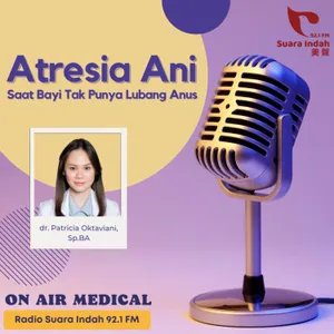 113. Atresia Ani: Saat Bayi Tak Punya Lubang Anus
