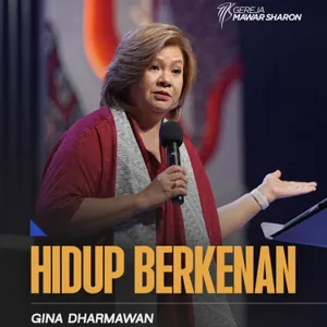 “HIDUP BERKENAN” | Gina Dharmawan