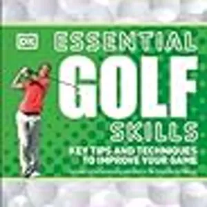 [PDF] Essential Golf Skills (DK Skills) #download