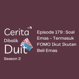 Soal Emas - Termasuk FOMO Ikut Ikutan Beli Emas