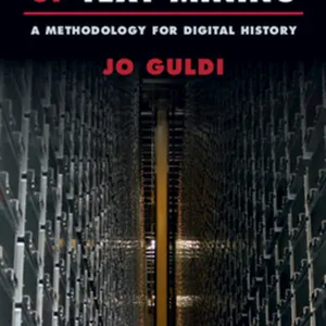 scaricamento The Dangerous Art of Text Mining: A Methodology for Digital History #download