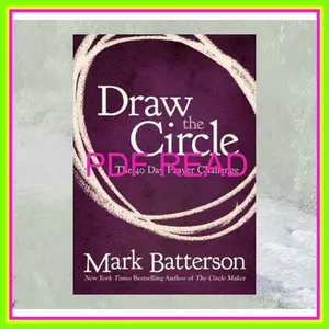 PDF Draw the Circle The 40 Day Prayer Challenge [PDF mobi ePub] By Mark Batterson