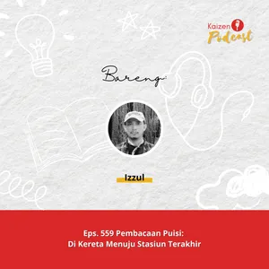 Eps. 559 Pembacaan Puisi - Di Kereta Menuju Stasiun Terakhir S06E03