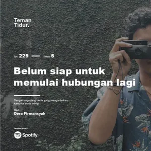 Eps. 229: Belum siap untuk memulai hubungan lagi