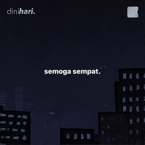 semoga sempat