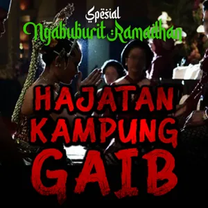 HAJATAN DI KAMPUNG GAIB