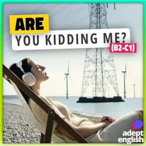 The Real Cost Of Green Energy (B2+) Ep 851