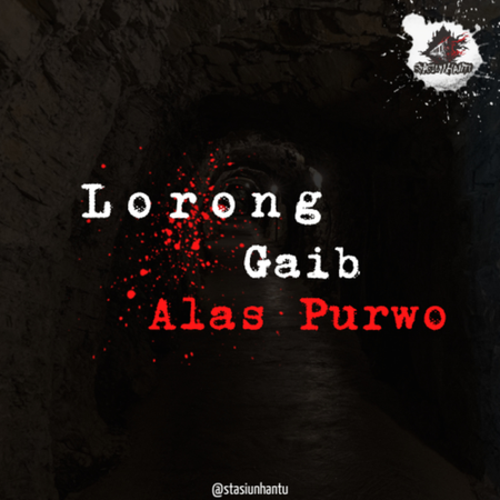 Lorong Gaib di Alas Purwo