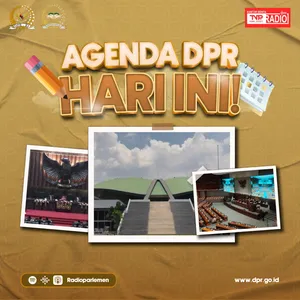 AGENDA DPR HARI INI - SORE 21 MEI 2024