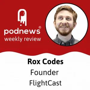 The video-first shakeup of podcast hosting, analytics, and AI with Flightcast’s Roxcodes
