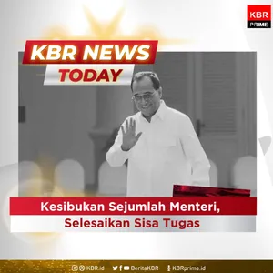 Kesibukan Sejumlah Menteri, Selesaikan Sisa Tugas