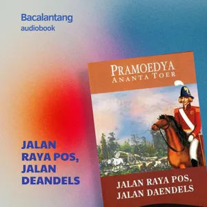#32 Gresik - Pramoedya Ananta Toer - Novel Jalan Raya Pos, Jalan Deandels | Audiobook Indonesia