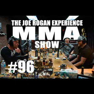JRE MMA Show #96 with Justin Gaethje & Trevor Wittman