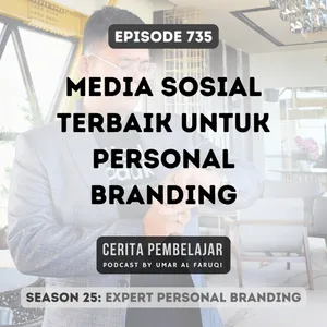 735 | Media Sosial Terbaik Untuk Personal Branding