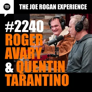 #2240 - Roger Avary & Quentin Tarantino