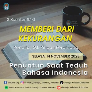 14-11-2023 - Memberi Dari Kekurangan (PST GKJ Bahasa Indonesia)