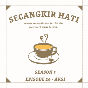 Episode 26 Aksi #30haribersuara2022