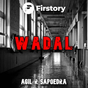WADAL DIRI !! By AGIL R SAPOEDRA