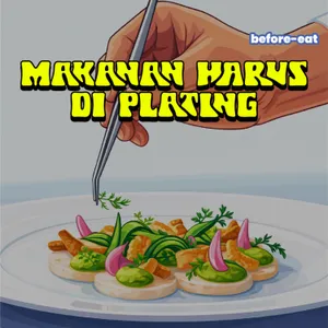 52. Kenapa Makanan Disusun Rapi?