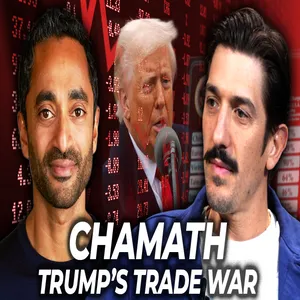 Trump's Tariff Gamble EXPLAINED with Chamath