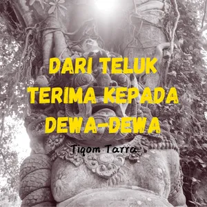 Cerita Pendek #6 : Dari Teluk Terima kepada Dewa-Dewa - Tiqom Tarra | Audiobook Indonesia