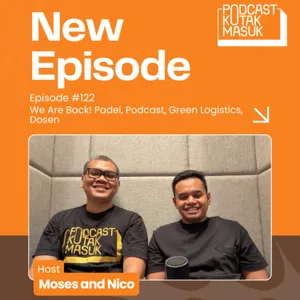 #122 We Are Back! Padel, Podcast, Green Logistics, Dosen