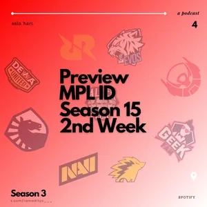 Preview Week 2 - MPL Indonesia Season 15