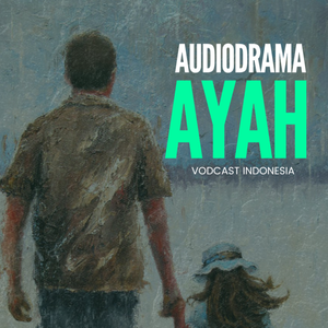Audiodrama Special : AYAH