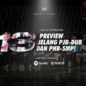 Preview Jelang PJB-DUB & PHB-SMP - ABAS Talk Indonesia Eps 161