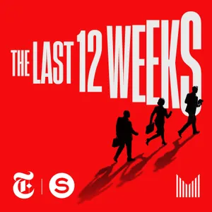 The Last 12 Weeks - Ep. 1