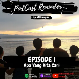 Ep. 01 Apa yang kita Cari?