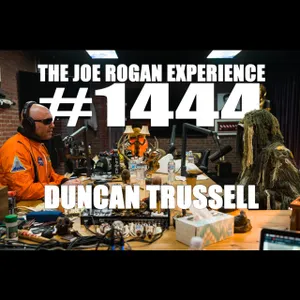 #1444 - Duncan Trussell