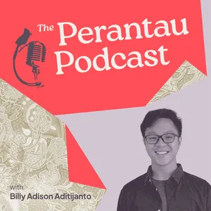 Introducing The Perantau Podcast