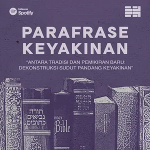 Abstrak - Parafrase Keyakinan: Antara Tradisi & Pemikiran Baru (Dekonstruksi Sudut Pandang Keyakinan)