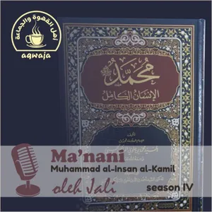 Eps. 078 IG Jali - M Insan Kamil - Rasulullah Saw Masih Mengurus Sendiri Kebutuhannya - Hal 145-146