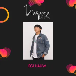 S3 EP 11 - Egi Hauw yang Takut Kesiangan