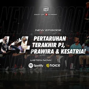 Pertaruhan terakhir PJ, Prawira & Kesatria! - ABAS Talk Indonesia Eps 162.